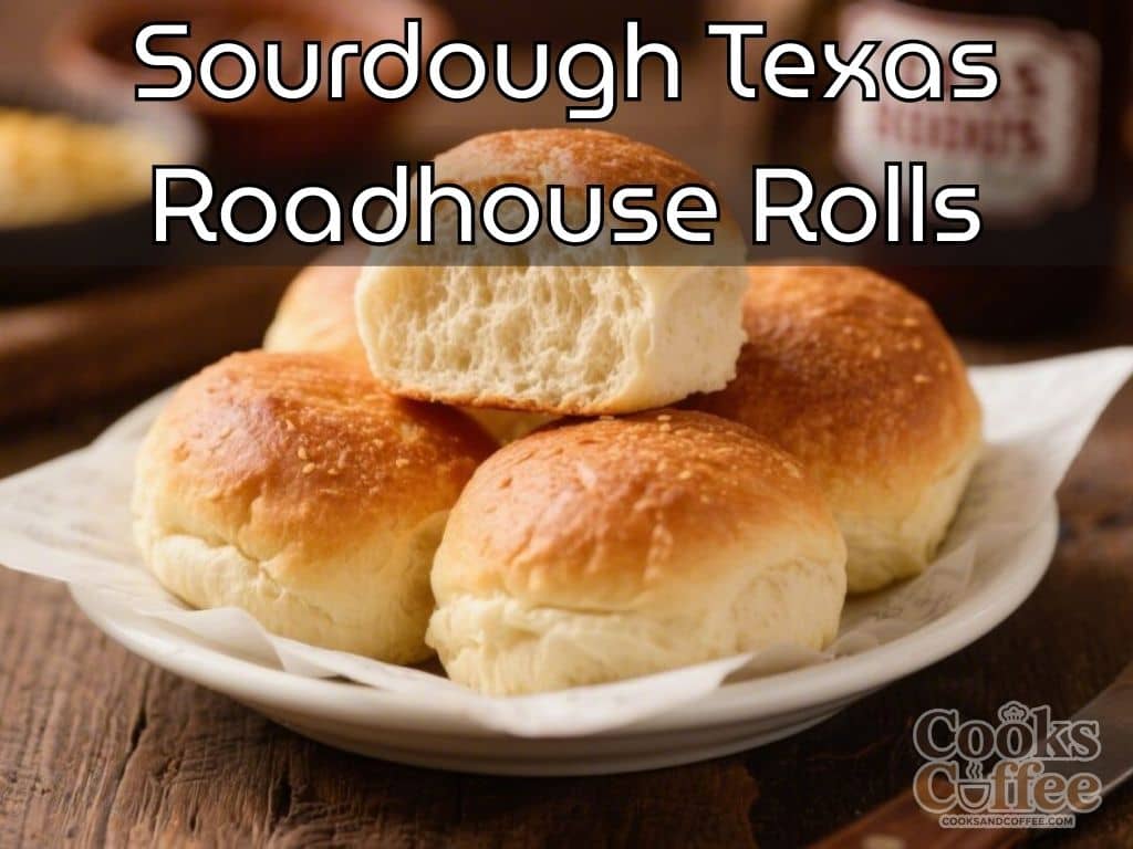 Sourdough Texas Roadhouse Rolls – Fluffy, Buttery, and Tangy