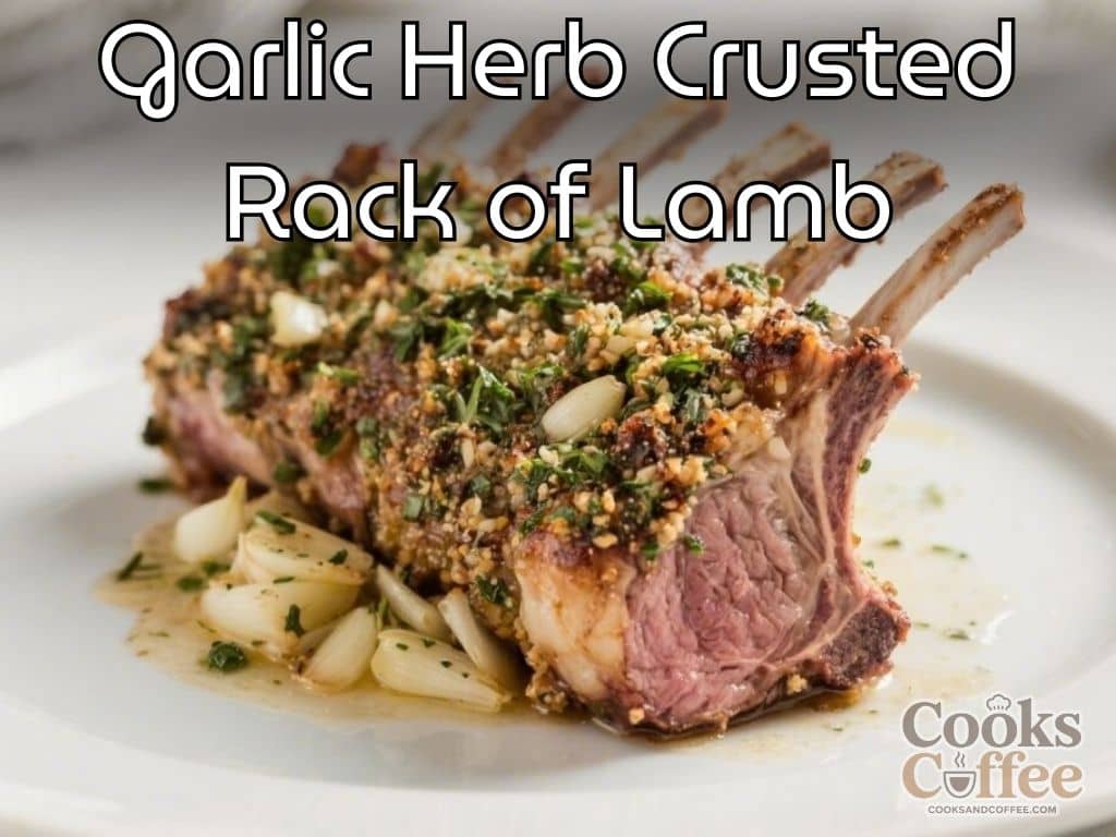 Garlic Herb Crusted Rack of Lamb – Tender, Flavor-Packed, and Elegant
