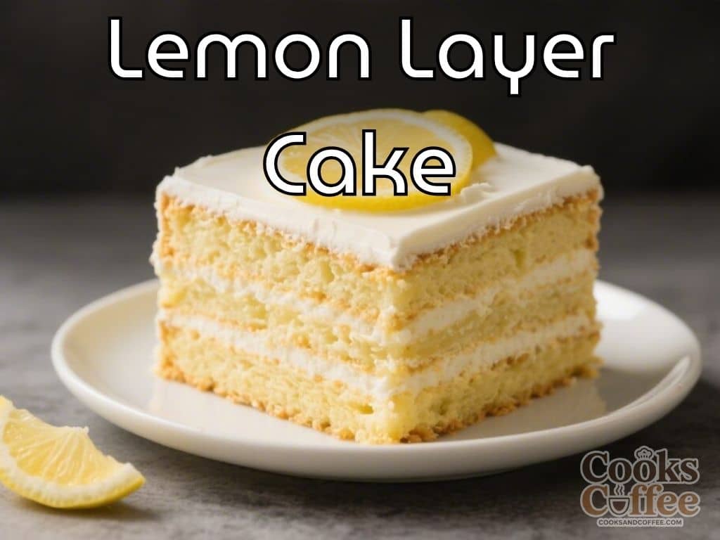 Lemon Layer Cake – Bright, Soft, and Zesty