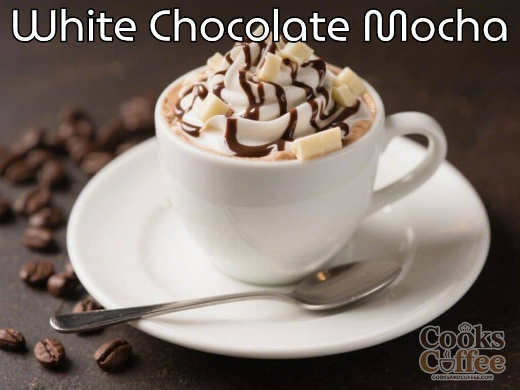 White Chocolate Mocha